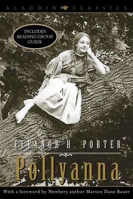 Pollyanna! Uma História De Ótimismo Inquebrável e Um Toque De Romance Silencioso